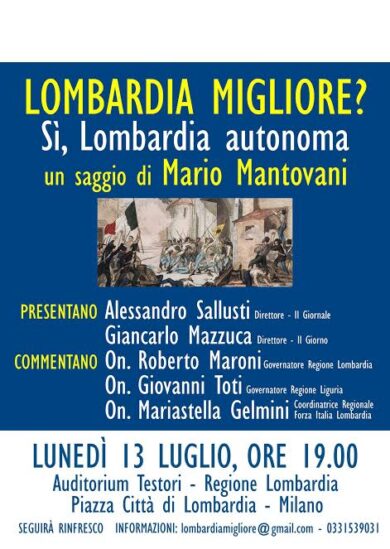 La Lombardia autonoma nel libro di Mario Mantovani. La presentazione