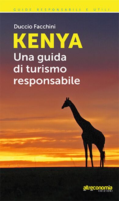 “Kenya. Una guida di turismo responsabile”