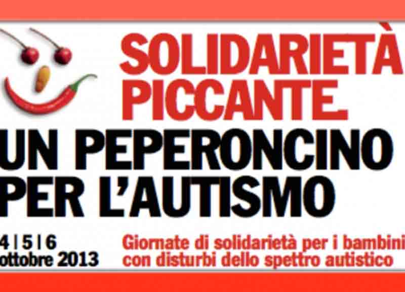 Autismo, “solidarietà piccante. Un peperoncino per l’autismo” Autismo, “solidarietà piccante. Un peperoncino per l’autismo”
