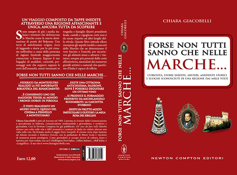 Marche, 101 cose da fare per scoprirle Marche, 101 cose da fare per scoprirle