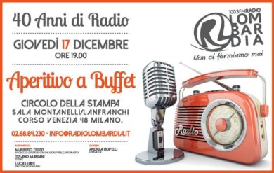 Radio Lombardia, festa per i 40 anni al Circolo della Stampa