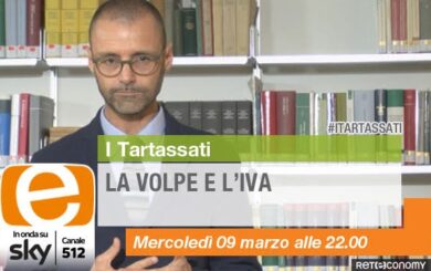 La volpe e l’Iva: la nuova puntata de I Tartassati