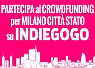 Milano Città Stato: al via il crowdfunding per il referendum sull’autonomia della città