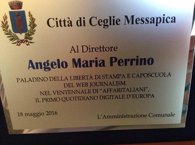 Ceglie Messapica premia il direttore di Affaritaliani Angelo Perrino Ceglie Messapica premia il direttore di Affaritaliani Angelo Perrino