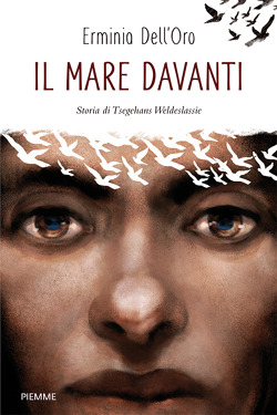 Il mare davanti, di Erminia Dell’Oro. La recensione di Affari Il mare davanti, di Erminia Dell’Oro. La recensione di Affari