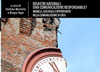 Disastri naturali e comunicazione: un libro affronta il tema