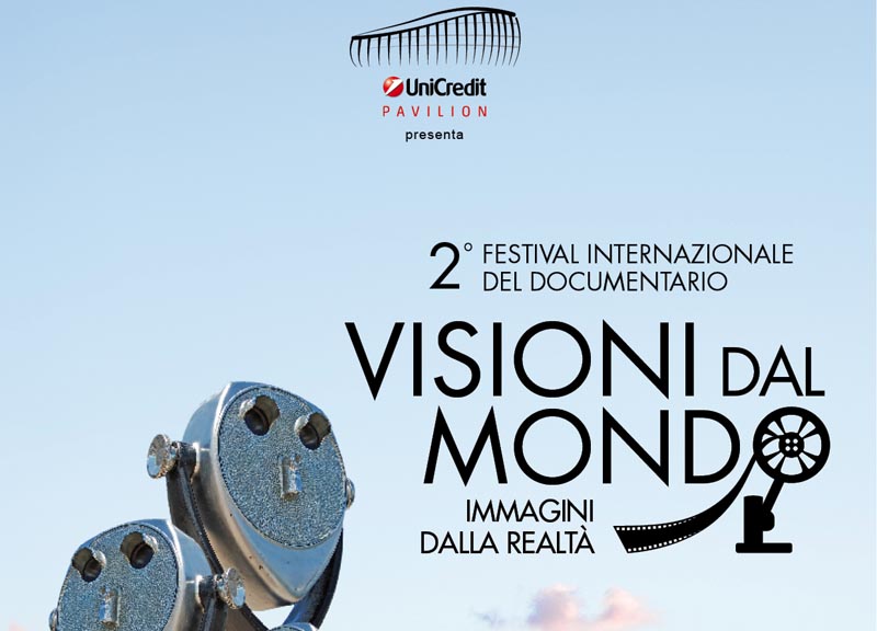 Visioni dal Mondo, Immagini dalla Realtà organizzato da UniCredit Pavilion Visioni dal Mondo, Immagini dalla Realtà organizzato da UniCredit Pavilion