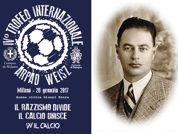 Al Trofeo Arpad Weisz nasce l’associazione “W il Calcio – Milano” Al Trofeo Arpad Weisz nasce l’associazione “W il Calcio – Milano”