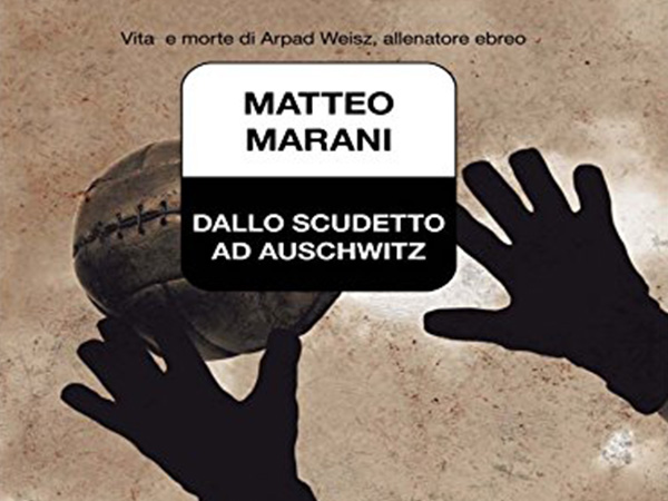 Al Trofeo Arpad Weisz nasce l’associazione “W il Calcio – Milano” Al Trofeo Arpad Weisz nasce l’associazione “W il Calcio – Milano”