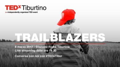 TEDx Tiburtino: con FS Italiane i trailblazers si raccontano in diretta web