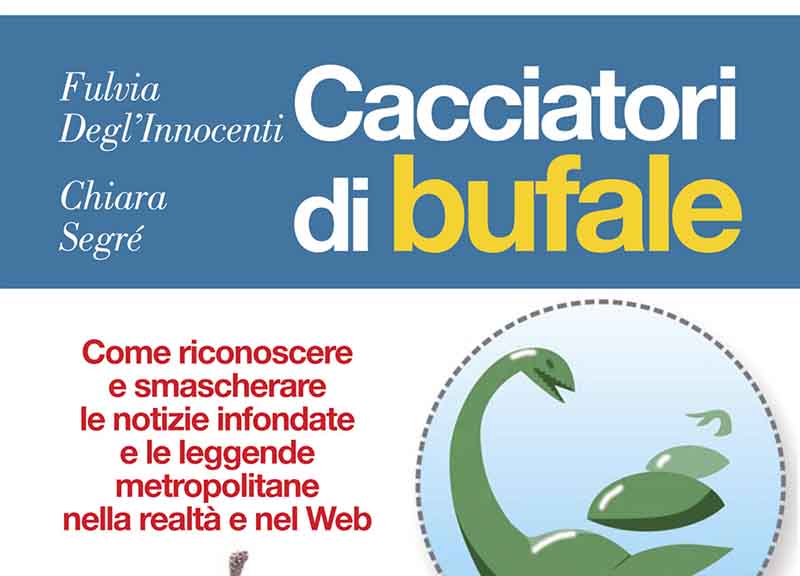 Galleria foto 'Cacciatori di bufale. Il manuale anti-fake news (Edizioni Sonda)' - foto 1