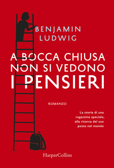 “A bocca chiusa non si vedono i pensieri” (Ed. HarperCollins)