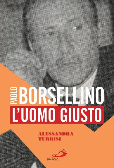 Paolo Borsellino, in un libro il ritratto inedito a 25 anni dalla morte