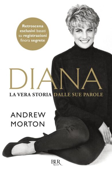 Diana, la vera storia da oggi in libreria. Ecco le sue confessioni segrete