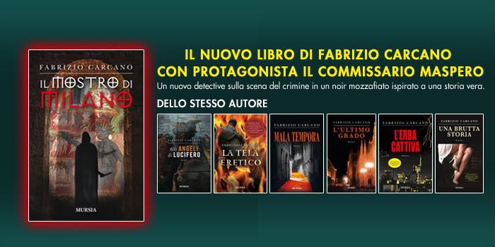 “Il Mostro di Milano”, da oggi in libreria “Il Mostro di Milano”, da oggi in libreria