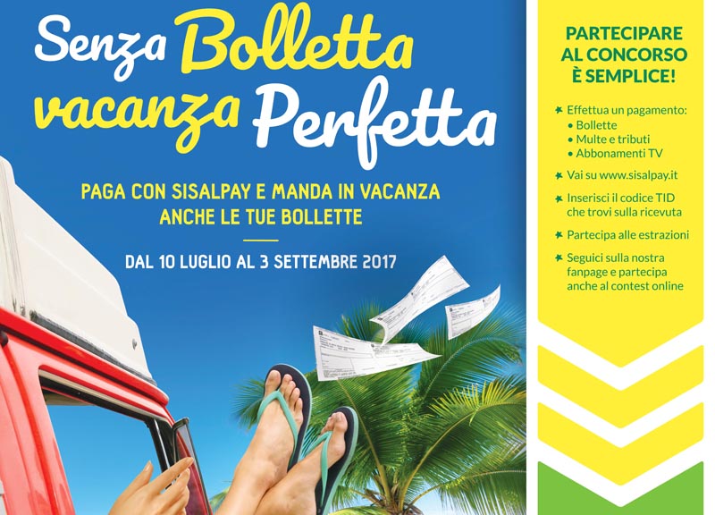 Senza bolletta vacanza perfetta: con SisalPay vinci 10 anni di bollette pagate Senza bolletta vacanza perfetta: con SisalPay vinci 10 anni di bollette pagate
