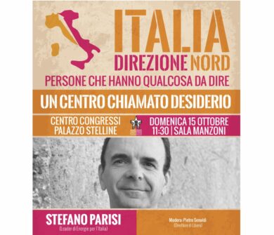 In politica è ancora il centro che “comanda”? Stefano Parisi ne parla a “Italia, direzione Nord”