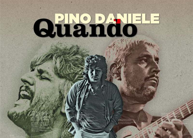Pino Daniele, esce “Quando” il cofanetto con il meglio del repertorio Pino Daniele, esce “Quando” il cofanetto con il meglio del repertorio