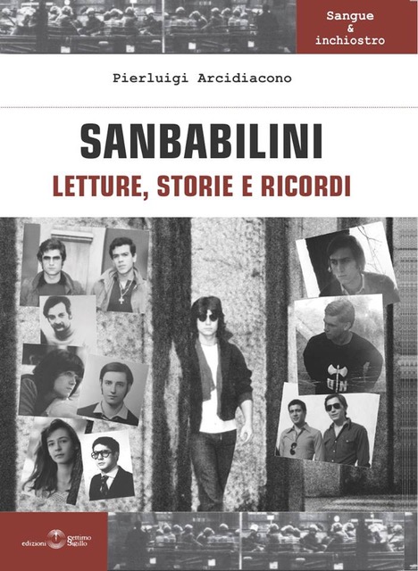 San Babila, la lunga “notte nera”: ecco il libro sui Sanbabilini. Anteprima