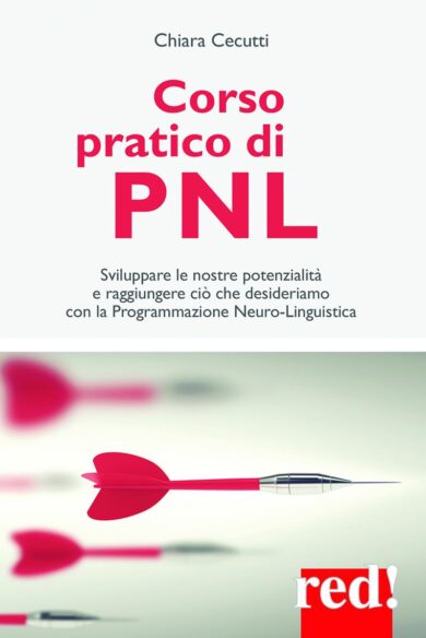 Chiara Cecutti: ecco come conoscersi e migliorarsi con la PNL