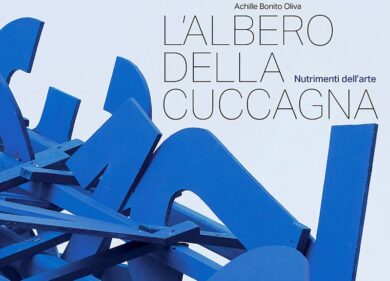 L’albero della cuccagna: il nuovo libro a cura di Achille Bonito Oliva