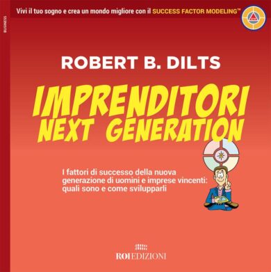 Come diventare uomini vincenti: da Jeff Bezos a Richard Branson. Il libro
