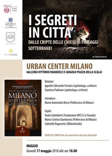 Urban Center Milano, alla scoperta di Milano sotterranea