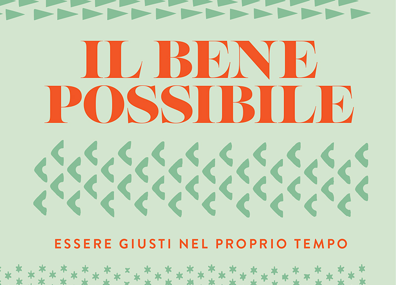 “Il bene possibile. Essere giusti nel proprio tempo”, di Gabriele Nissim “Il bene possibile. Essere giusti nel proprio tempo”, di Gabriele Nissim