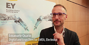 EY Manufacturing Lab, Emanuele Quarin, Electrolux: tradizione e innovazione
