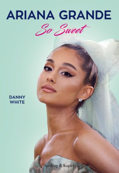 Ariana Grande, un libro svela il ritratto più completo e intimo della popstar