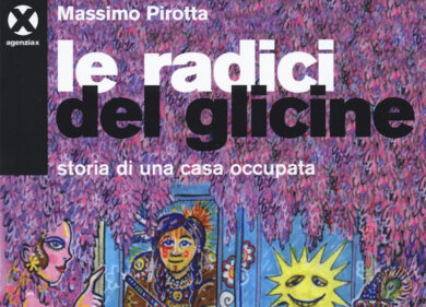 Le radici del glicine, storia di una casa occupata