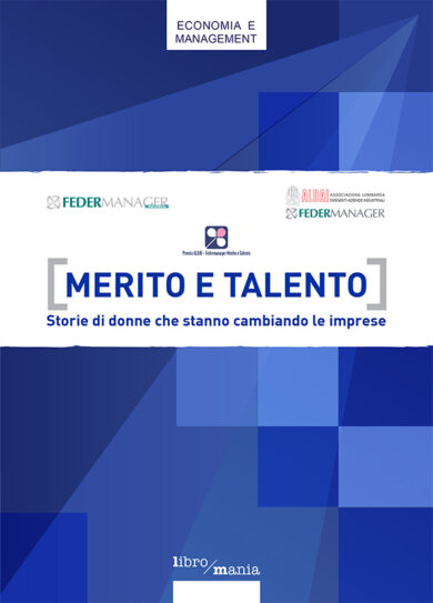 Donne che cambiano le imprese. Le storie… dalla parte dei tacchi a spillo