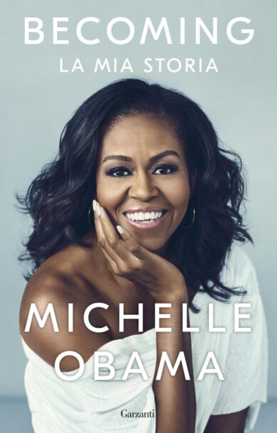 Michelle Obama, la sua autobiografia esce in Italia: “Becoming. La mia storia”
