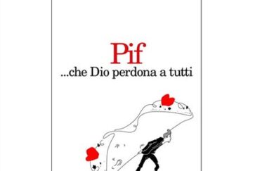 Pif “…che Dio perdona a tutti”: ecco il suo primo romanzo