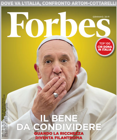Forbes, Papa Francesco in copertina. E c’è la top 100 dei filantropi italiani