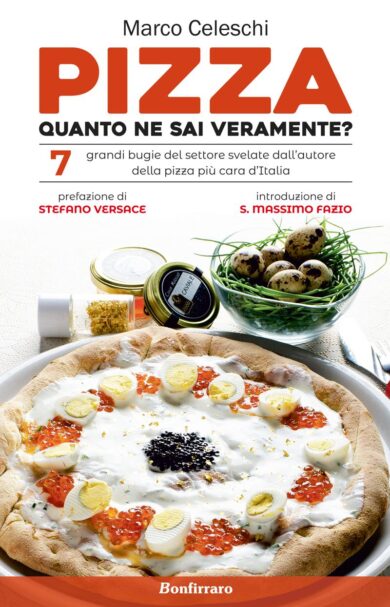 “Pizza, quanto ne sai veramente?” Le sette grandi fake news sul food