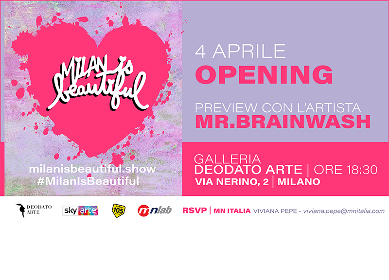 Milan is beautiful, prima mostra personale di Mr. Brainwash in Italia Milan is beautiful, prima mostra personale di Mr. Brainwash in Italia