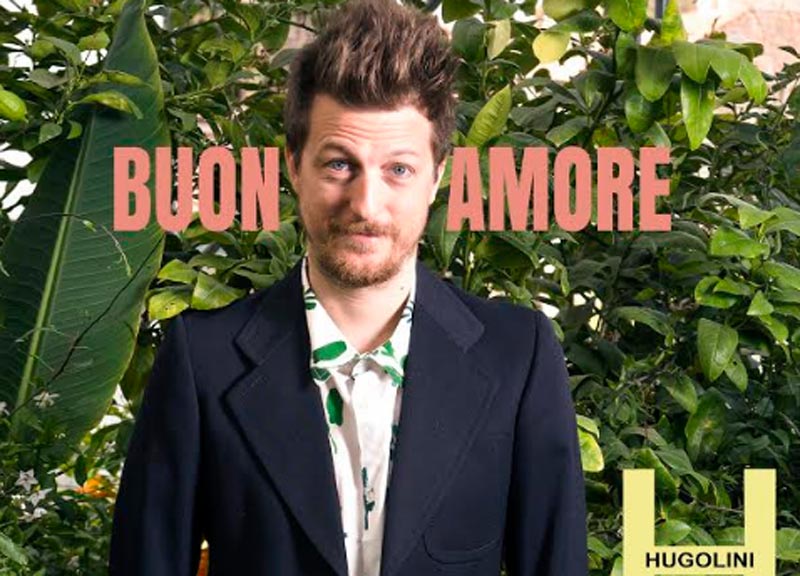 Hugolini, esce il video di “Buonamore” Hugolini, esce il video di “Buonamore”