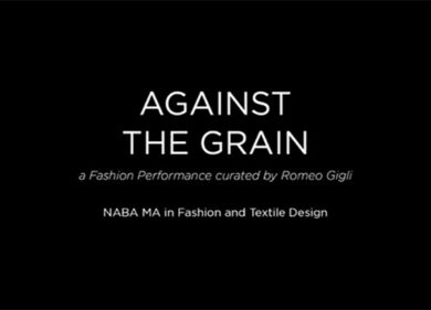 AGAINST THE GRAIN – NABA Fashion Performance by Romeo Gigli