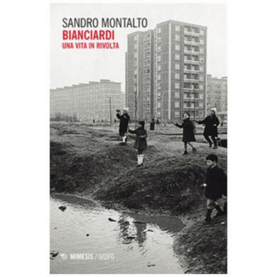 Bianciardi: una vita in rivolta di Sandro Montalto