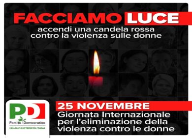 Violenza sulle donne, il Pd Milano avvia la campagna “Facciamo luce”