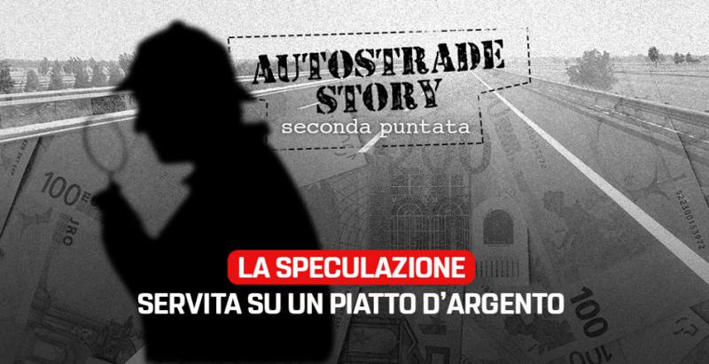Autostrade, M5S: “La speculazione servita su un piatto d’argento” Autostrade, M5S: “La speculazione servita su un piatto d’argento”