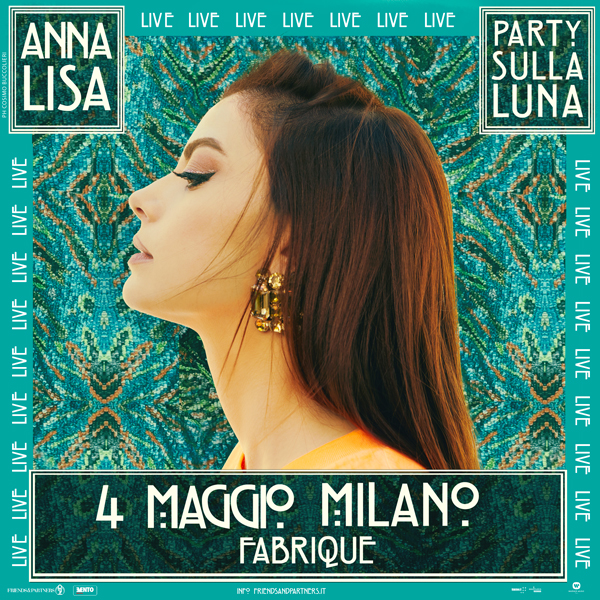 Annalisa, “Party sulla luna” al Fabrique di Milano