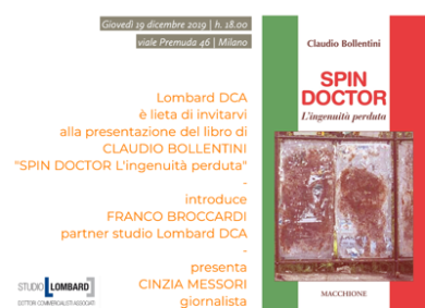 “Spin doctor. L’ingenuità perduta”, il libro di Claudio Bollentini