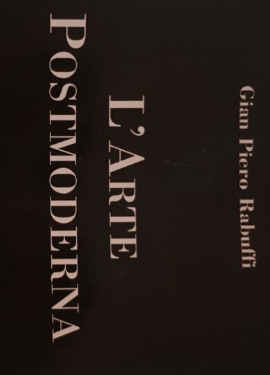Il postmoderno, ovvero l’atto di nascita della contemporaneità