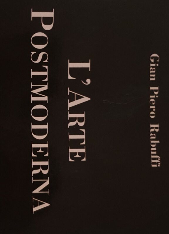 Il postmoderno, ovvero l’atto di nascita della contemporaneità Il postmoderno, ovvero l’atto di nascita della contemporaneità