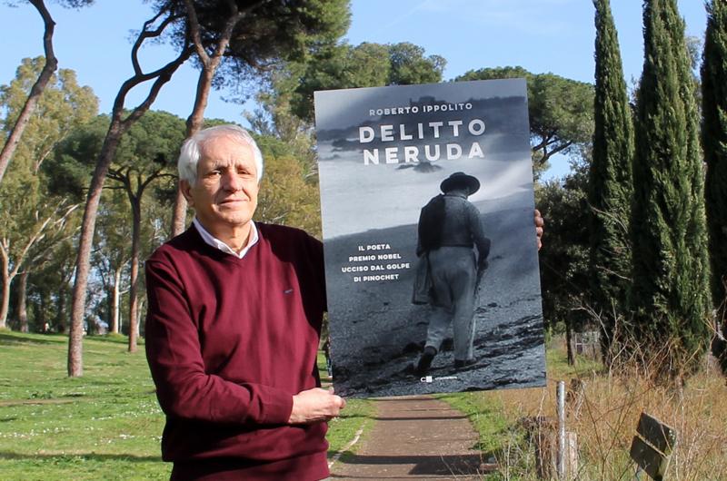 Colpo di scena: Neruda è stato ucciso. Fa scalpore il libro di Ippolito Colpo di scena: Neruda è stato ucciso. Fa scalpore il libro di Ippolito