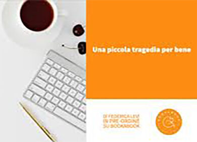 “Una piccola tragedia per bene”, il giallo in crowdfunding di Federica Levi