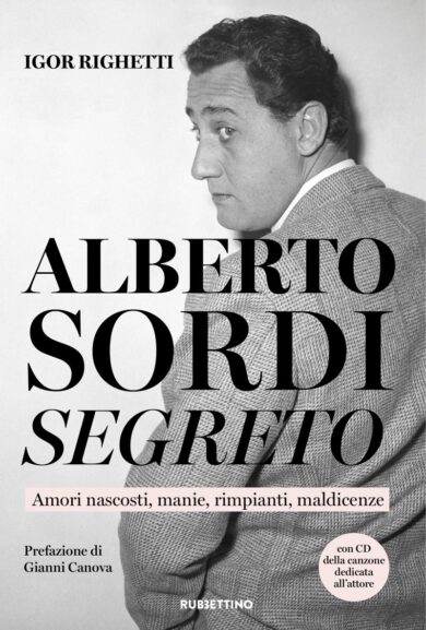 Il primo libro sulla vita privata di Alberto Sordi, scritto da suo cugino Igor