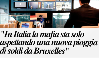 Coronavirus, “Mafia aspetta soldi da Ue”. Di Maio: “Die Welt vergognoso”